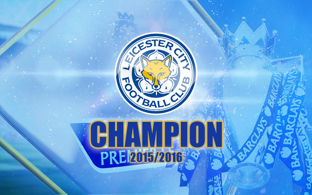 见证历史!莱斯特城夺英超冠军