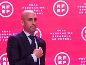 西班牙足协主席拒绝辞职，对"亲嘴事件"进行解释