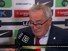 西甲比赛延期引发哀悼，奥萨苏纳主席表示支持巴塞罗那