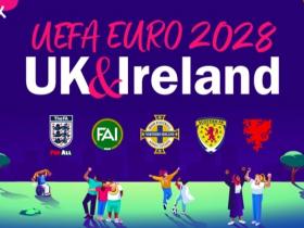 英国和爱尔兰获得2028年欧洲杯举办权