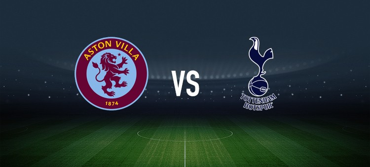 阿斯顿维拉vs托特纳姆热刺达米安马丁内斯朗格莱首发孙兴慜麦迪逊出战