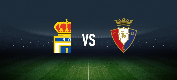 皇家奥维耶多vs奥萨苏纳：龙东、登东克尔首发，布季米尔、劳尔-加西亚出战