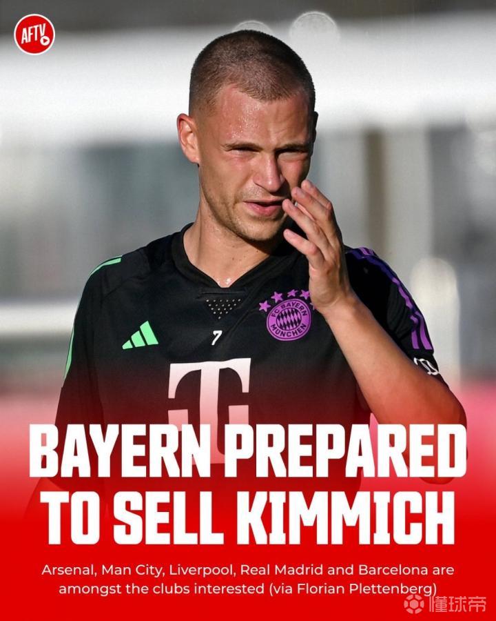 据报道，拜仁准备在夏天出售基米希，包括阿森纳、曼...