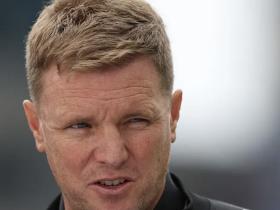 纽卡主帅埃迪-豪谈英超赛后表现