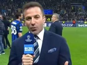 国米惊险晋级欧冠决赛 皮耶罗解密比赛细节