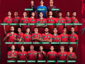  Morocco Announces the Name List and Schedule of World Preliminaries National Team