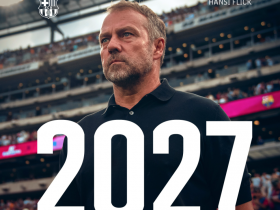 巴塞罗那与主帅弗里克续约至2027年