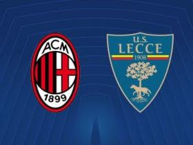 意甲第6轮：米兰主场迎战莱切