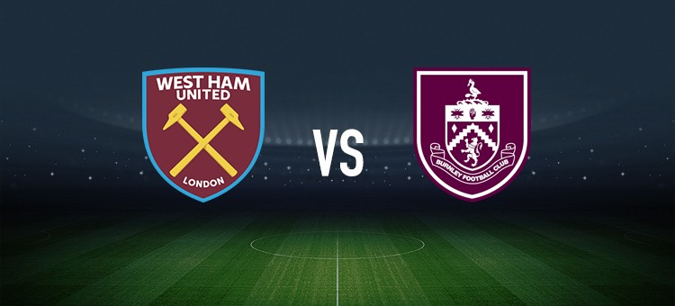 西汉姆联vs伯恩利：帕奎塔、万-比萨卡首发，凯尔-沃克、杜布拉夫卡出战