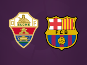 巴萨客场遭遇埃尔切挑战，西甲22轮精彩对决